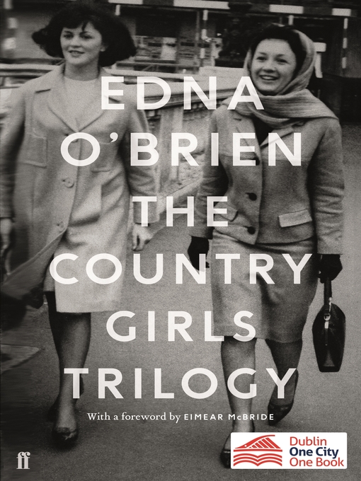 Title details for The Country Girls Trilogy by Edna O'Brien - Wait list